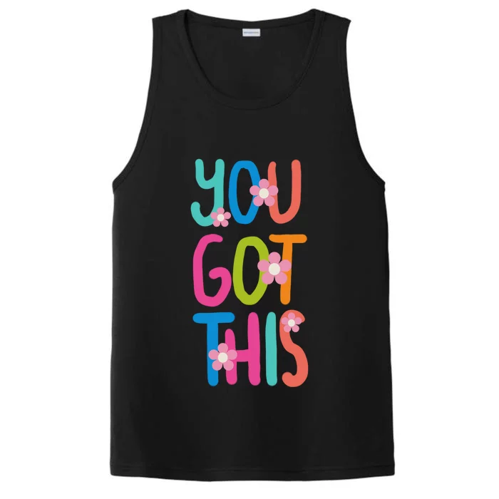 You Got This Colorful Floral Motivational Quote Performance Tank