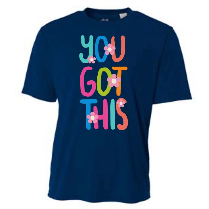 You Got This Colorful Floral Motivational Quote Cooling Performance Crew T-Shirt