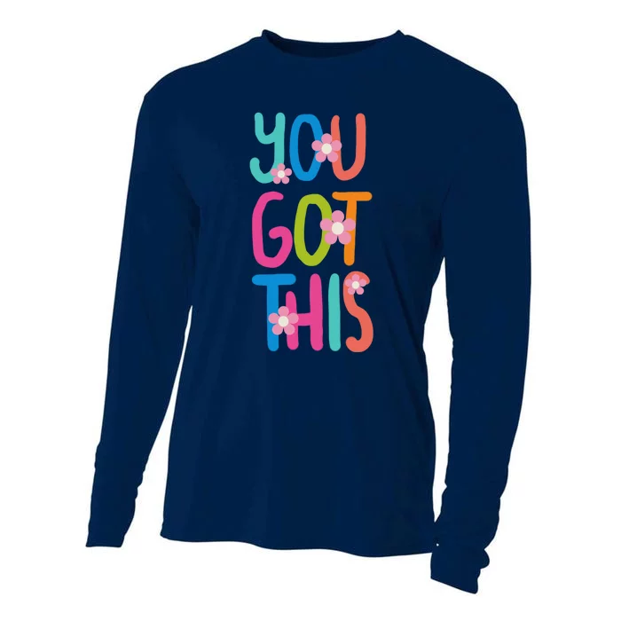 You Got This Colorful Floral Motivational Quote Cooling Performance Long Sleeve Crew