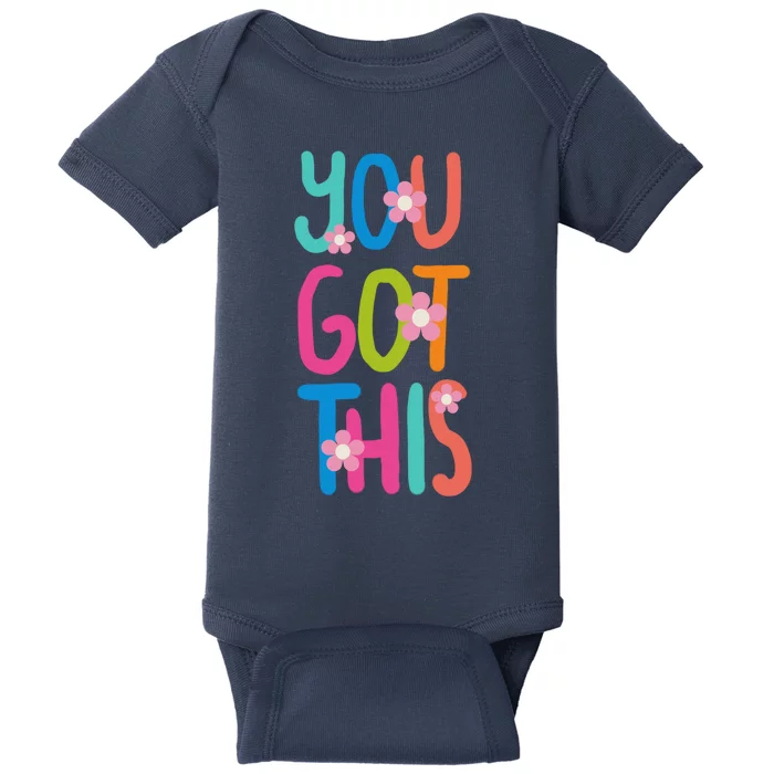 You Got This Colorful Floral Motivational Quote Baby Bodysuit