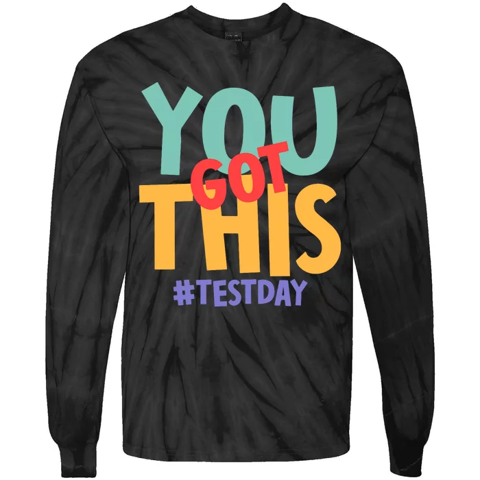 You Got This #Testday Tie-Dye Long Sleeve Shirt