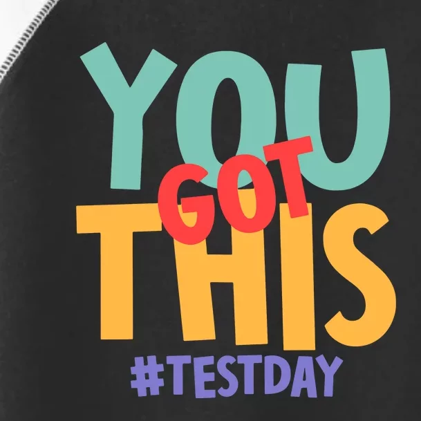 You Got This #Testday Toddler Fine Jersey T-Shirt