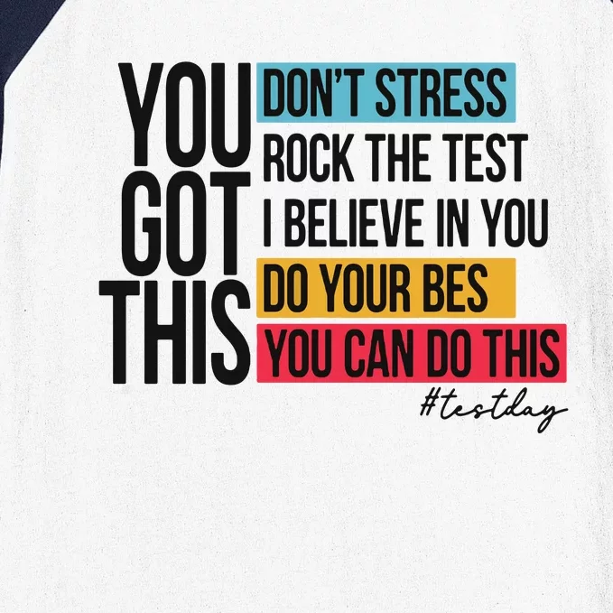 You Got This Test Day Testing Baseball Sleeve Shirt