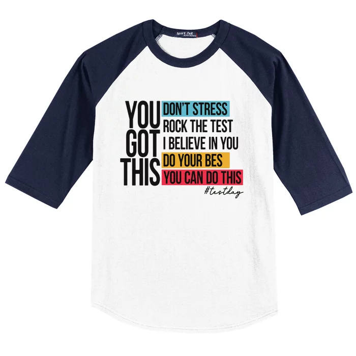 You Got This Test Day Testing Baseball Sleeve Shirt