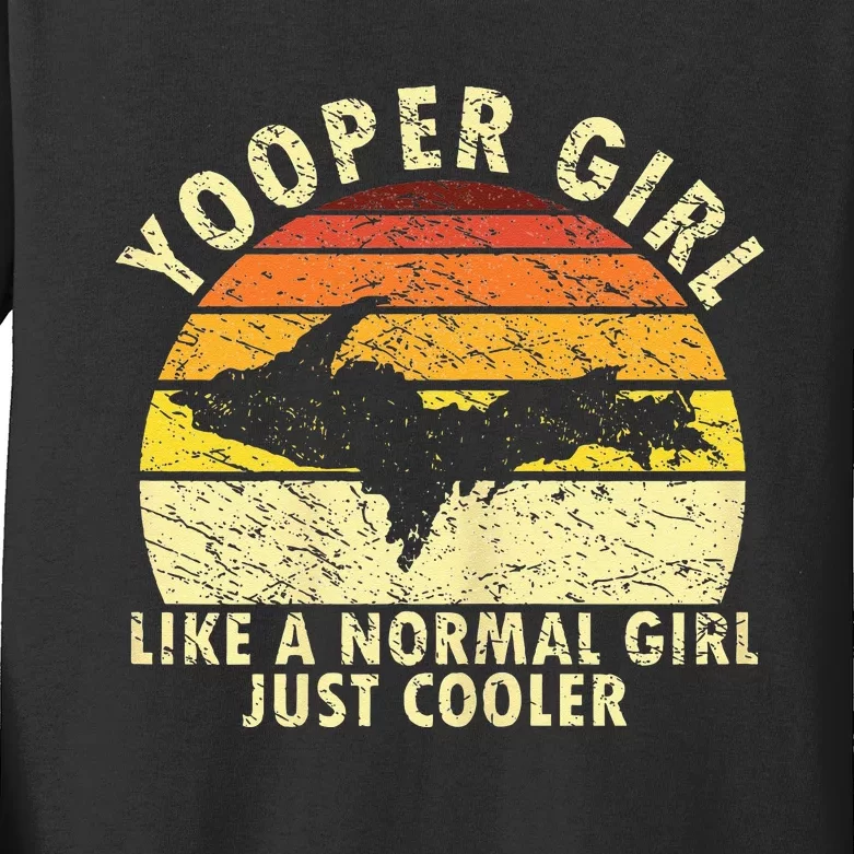 Yooper Girl Upper Peninsula Retro Upper Michigan Kids Long Sleeve Shirt