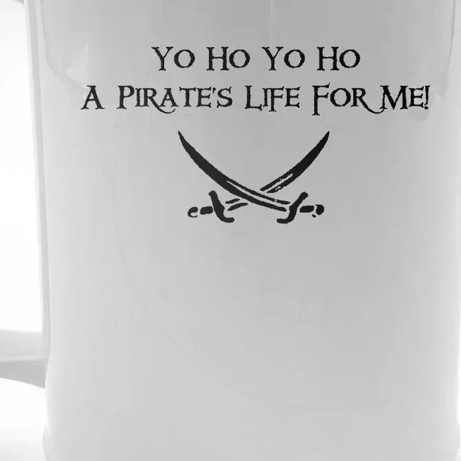 Yo Ho A Pirates Life For Me! Front & Back Beer Stein