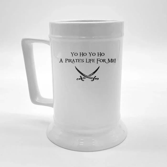 Yo Ho A Pirates Life For Me! Front & Back Beer Stein