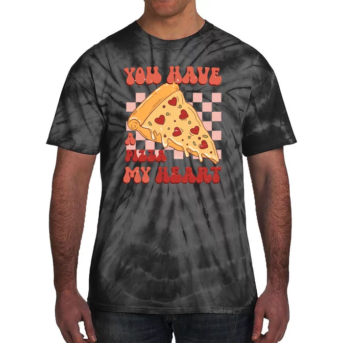 You Have A Pizza My Heart Retro Valentine's Day Gift Tie-Dye T-Shirt