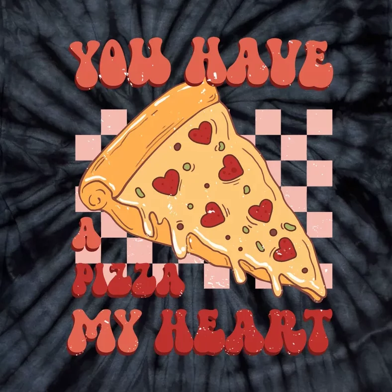 You Have A Pizza My Heart Retro Valentine's Day Gift Tie-Dye T-Shirt