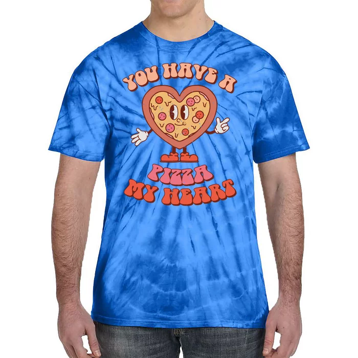 You Have A Pizza Of My Heart Pizza Lover Valentine's Day Gift Tie-Dye T-Shirt