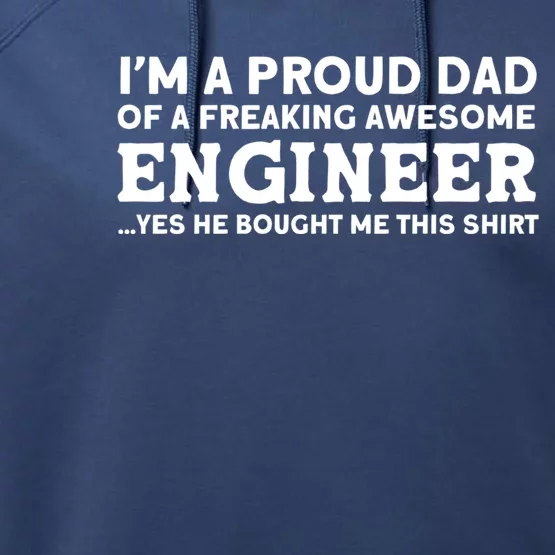 Yes He Bought Me This Engineer Dad Cool Gift Performance Fleece Hoodie