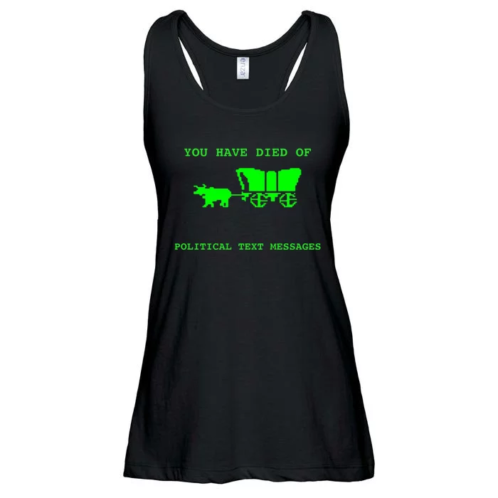 You Have Died Of Political Text Messages Ladies Essential Flowy Tank