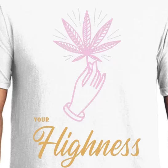 Your Highness Funny Weed Cannabis Marijuana 420 Stoner Gifts Pajama Set