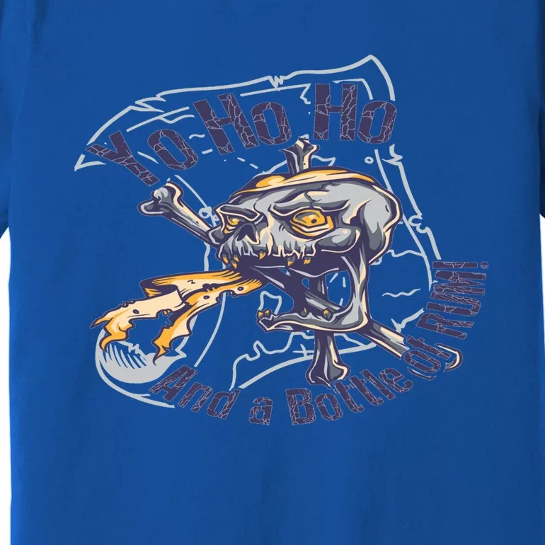 Yo Ho Ho And A Bottle Of Rum! Gift Premium T-Shirt