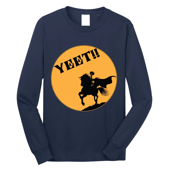 YEET!! Headless Horseman Funny Halloween Long Sleeve Shirt