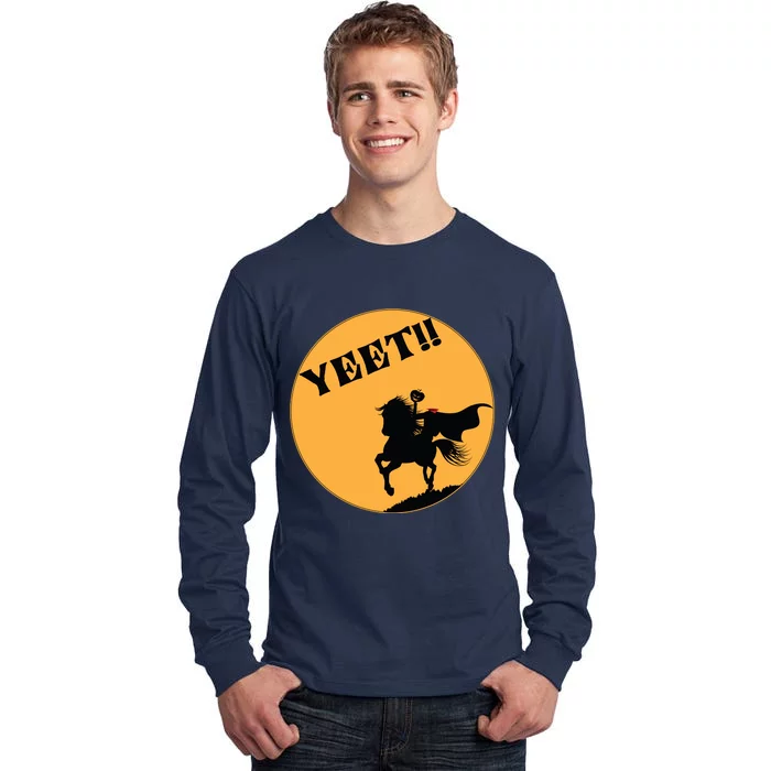 YEET!! Headless Horseman Funny Halloween Tall Long Sleeve T-Shirt