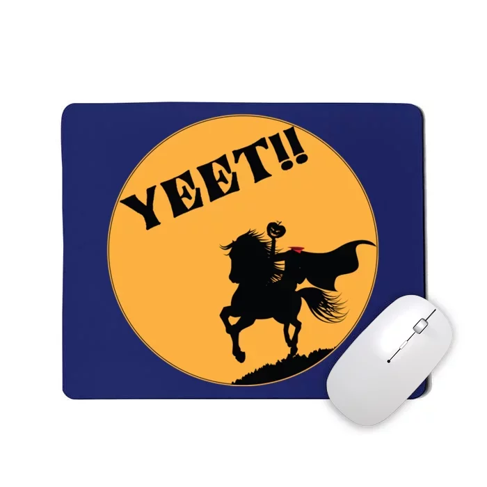 YEET!! Headless Horseman Funny Halloween Mousepad