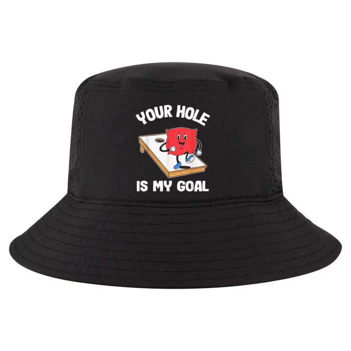 Your Hole Is My Goal Corn Hole Bean Bag Sarcastic Cornhole Cool Comfort Performance Bucket Hat