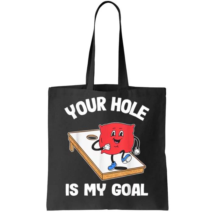 Your Hole Is My Goal Corn Hole Bean Bag Sarcastic Cornhole Tote Bag