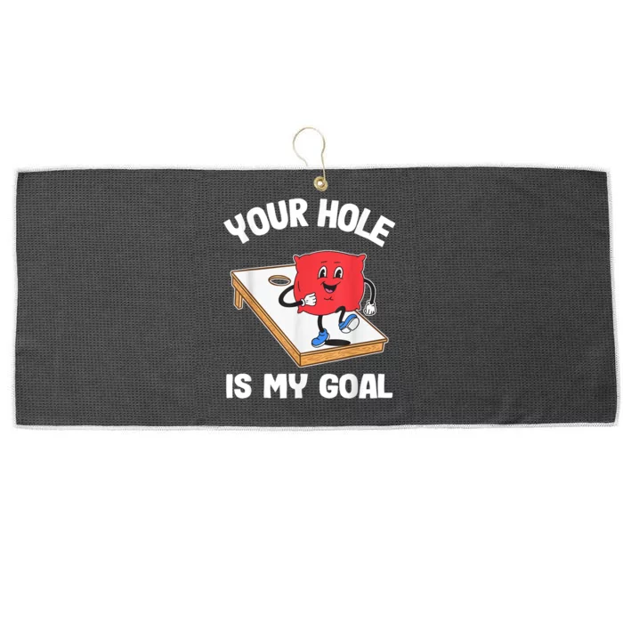 Your Hole Is My Goal Corn Hole Bean Bag Sarcastic Cornhole Large Microfiber Waffle Golf Towel