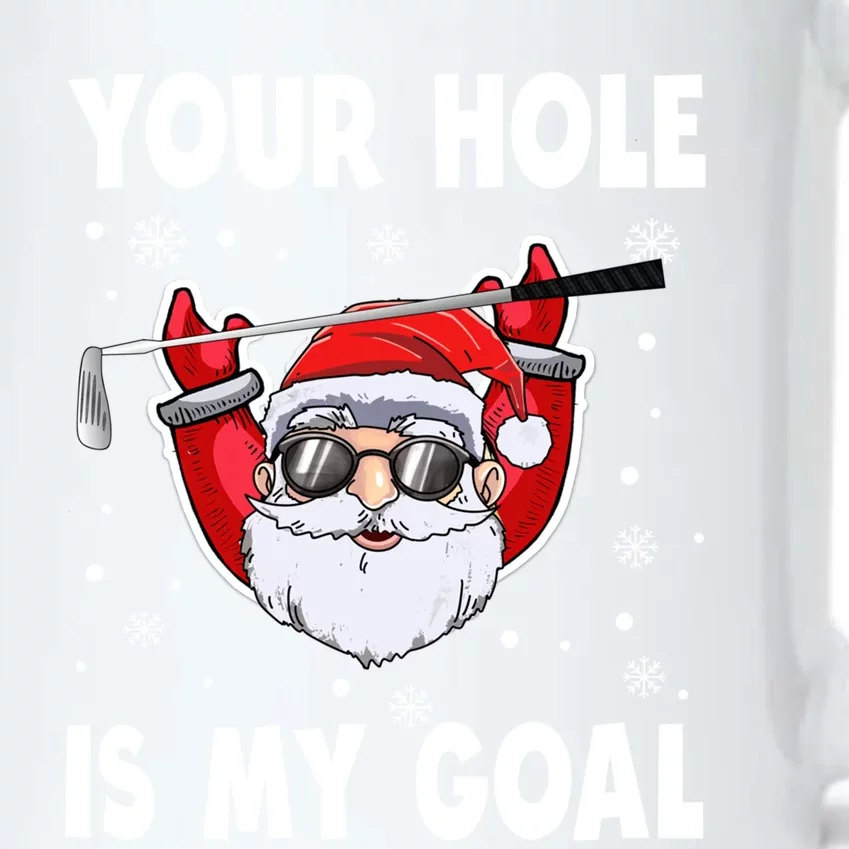 Your Hole Is My Goal Funny Santa Claus Golf Christmas Quotes Gift Black Color Changing Mug