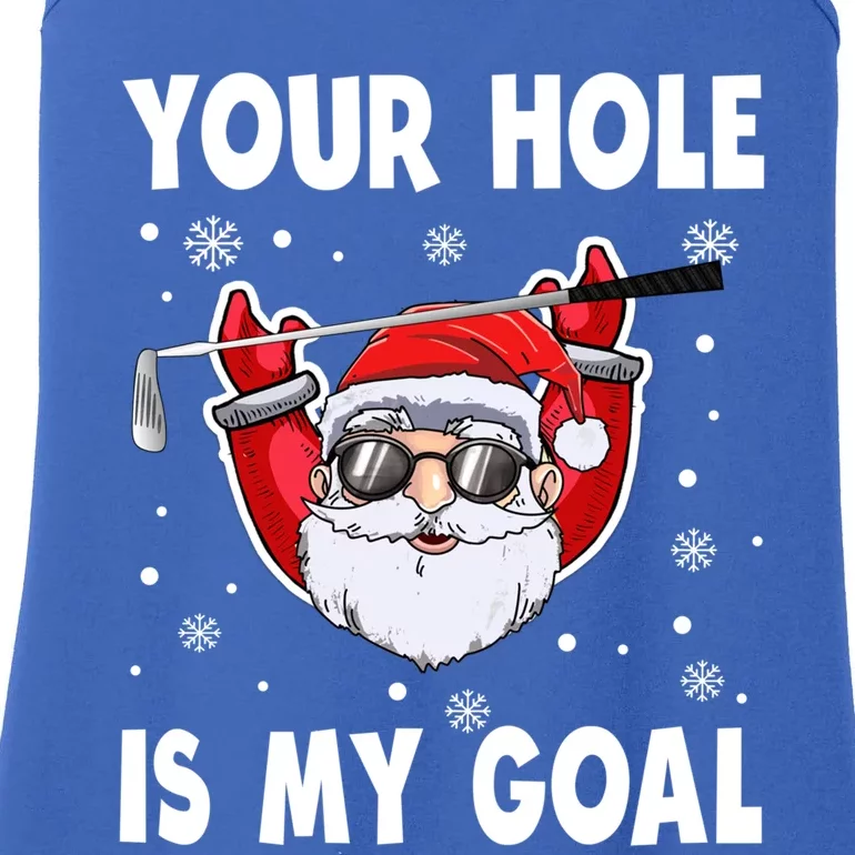 Your Hole Is My Goal Funny Santa Claus Golf Christmas Quotes Gift Ladies Essential Tank