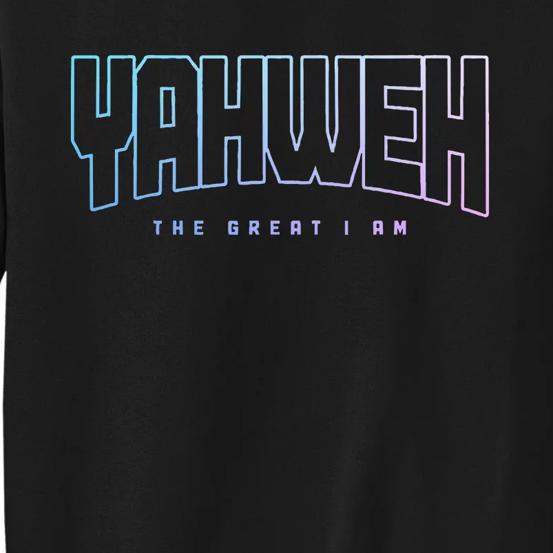 Yahweh Hebrew Israelite Jewish Christian Religious Tall Sweatshirt