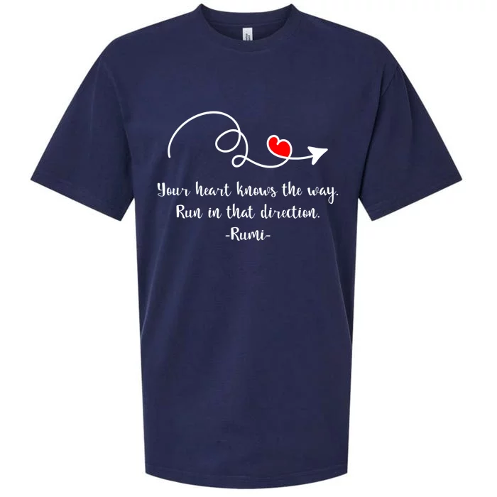 Your Heart Knows The Way Awesome Rumi Gift Sueded Cloud Jersey T-Shirt