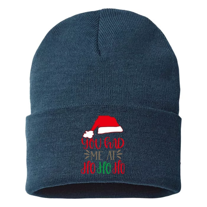 You Had Me At Ho Ho Ho Sustainable Knit Beanie