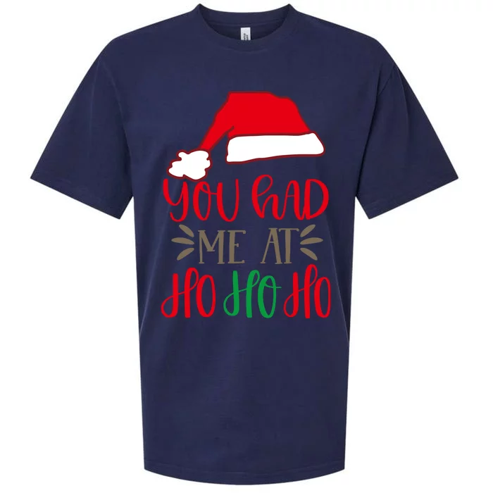 You Had Me At Ho Ho Ho Sueded Cloud Jersey T-Shirt