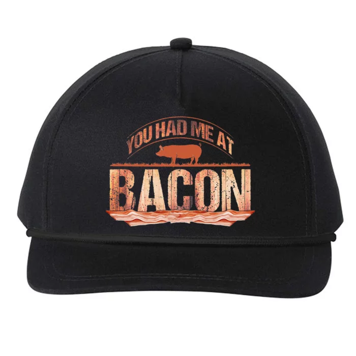 You Had Me At Bacon Snapback Five-Panel Rope Hat