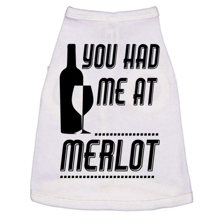 You Had Me At Merlot Doggie Tank