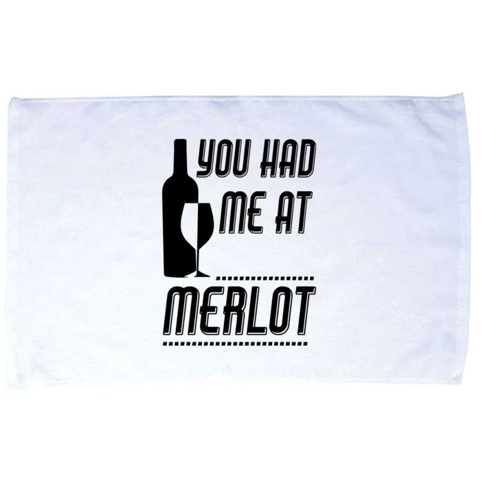 You Had Me At Merlot Microfiber Hand Towel