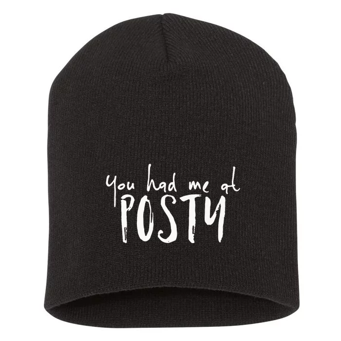 You Had Me At Posty Premium Short Acrylic Beanie