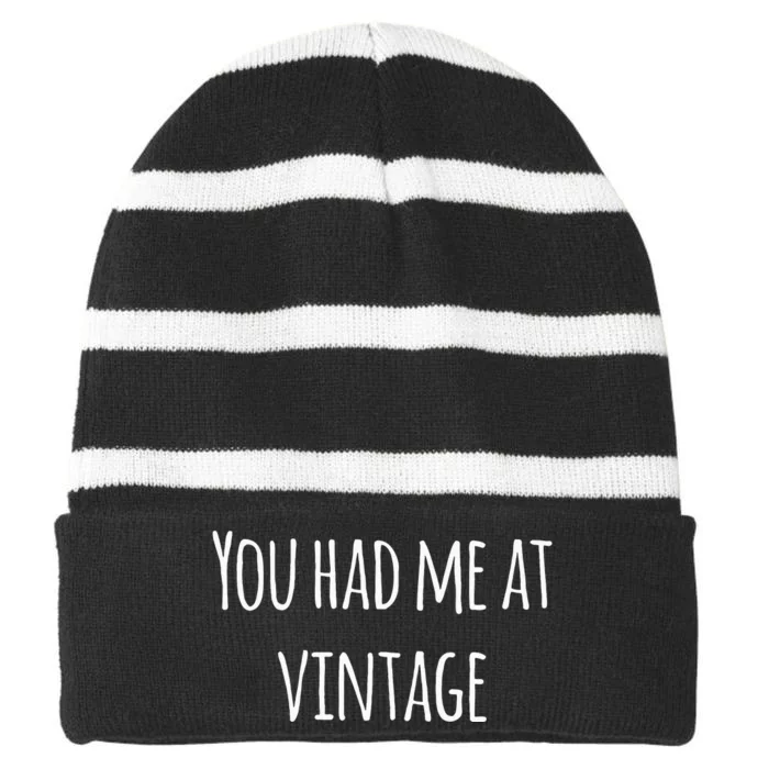 You Had Me At Vintage Striped Beanie with Solid Band