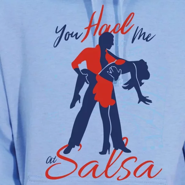 You Had Me At Salsa Unisex Surf Hoodie