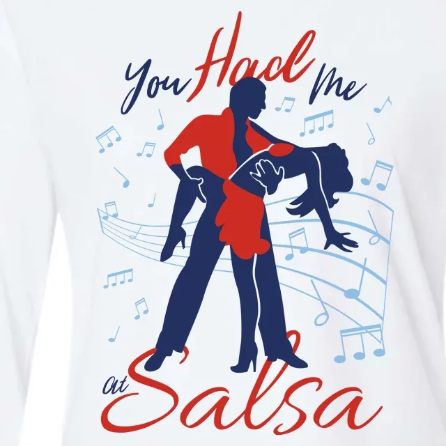 You Had Me At Salsa Womens Cotton Relaxed Long Sleeve T-Shirt