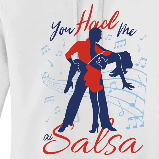 You Had Me At Salsa Women's Pullover Hoodie