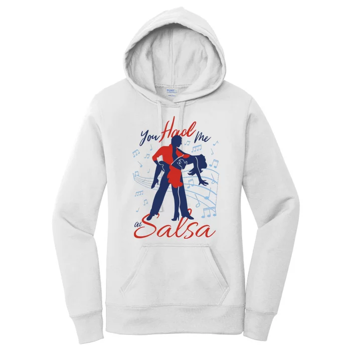 You Had Me At Salsa Women's Pullover Hoodie