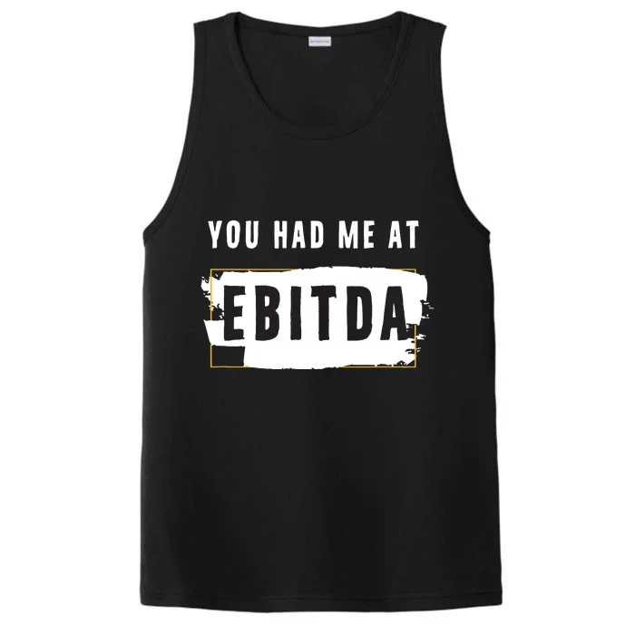 You Had Me At EBITDA Accountant Pun Funny Accounting Gift Performance Tank