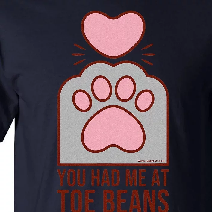 You Had Me At Toe Beans Funny Cute Kawaii Cat Tall T-Shirt