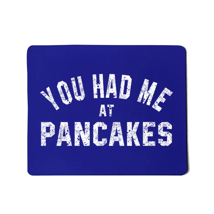 You Had Me At Pancakes Funny Baker Vintage Cupcakes Baking Gift Mousepad