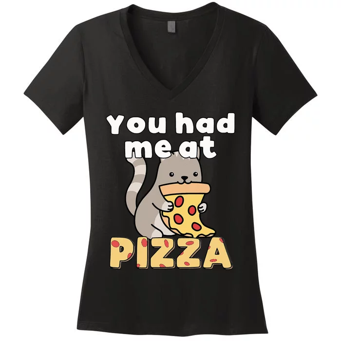 You Had Me At Pizza Cute Cat Eating Pepperoni Pizza Women's V-Neck T-Shirt