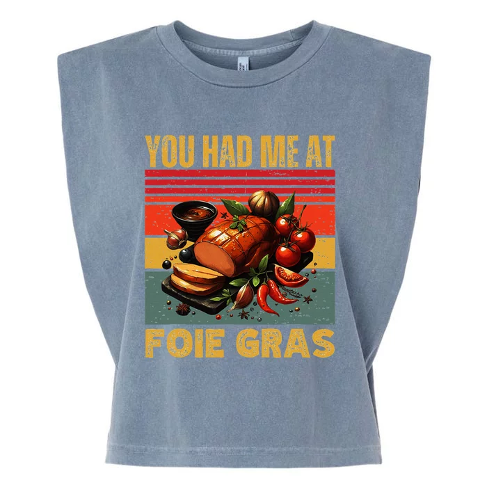 You Had Me At Foie Gras French Retro Gourmet Foodie Humor Garment-Dyed Women's Muscle Tee