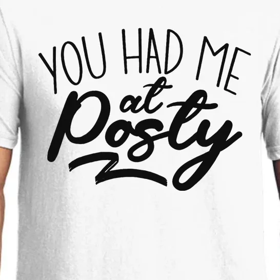 You Had Me At Posty Pajama Set