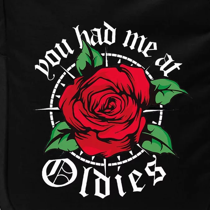 You Had Me At Oldies Red Roses Oldies Impact Tech Backpack