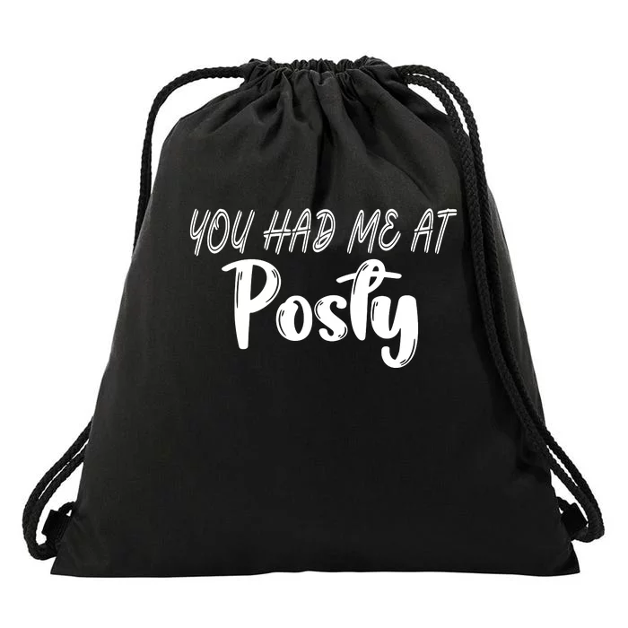 You Had Me At Posty Drawstring Bag