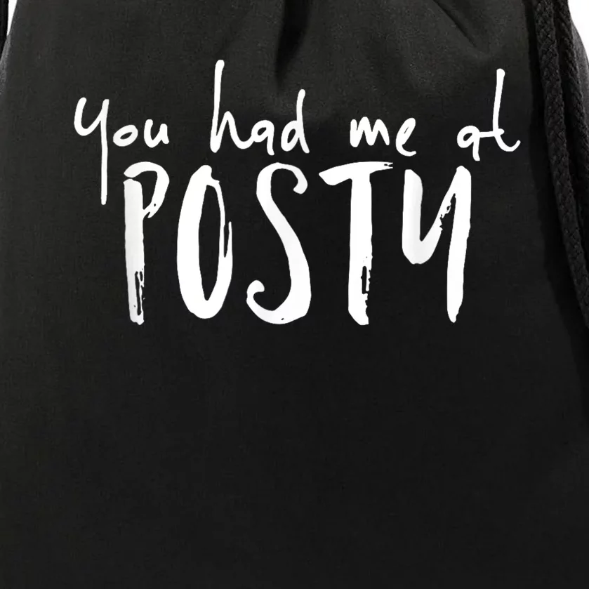 You Had Me At Posty Drawstring Bag