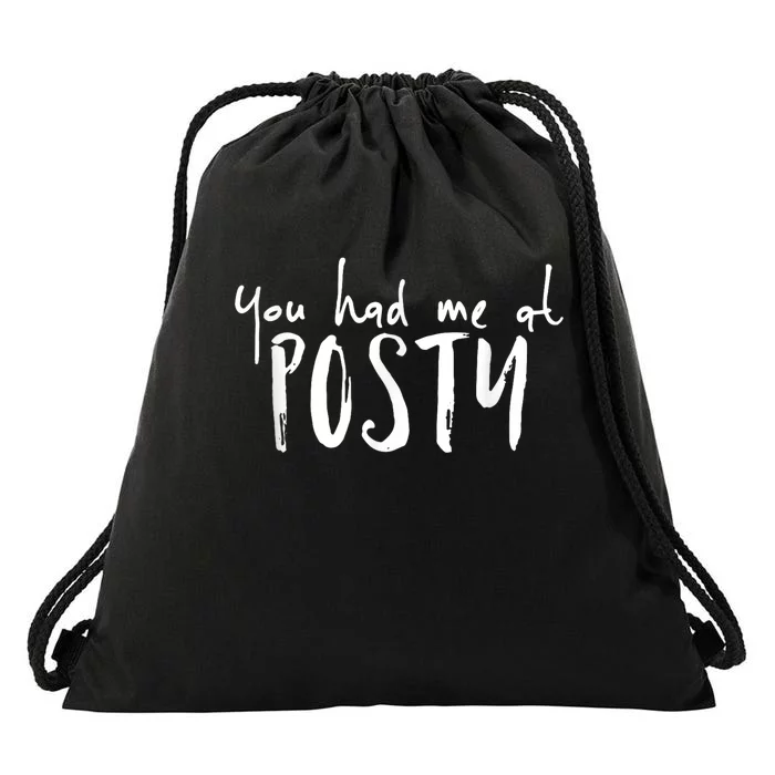 You Had Me At Posty Drawstring Bag