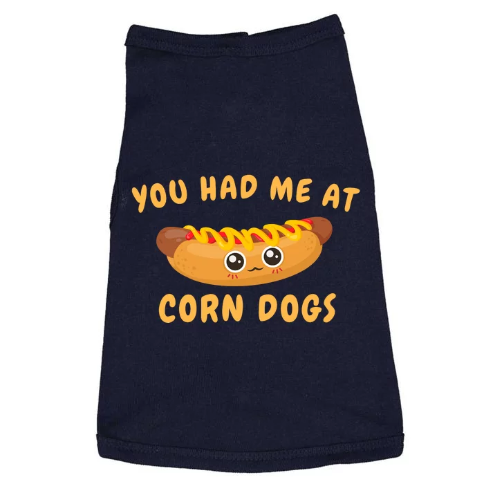 You Had Me At Corn Dogs Doggie Tank